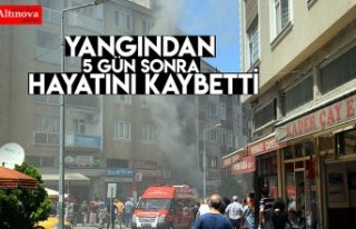 DUMANDAN ETKİLENMİŞTİ HAYATINI KAYBETTİ