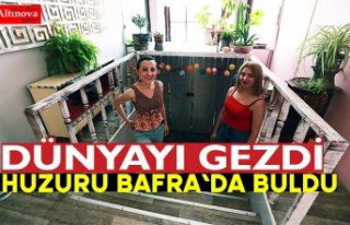 Dünyayı gezdi huzuru Bafra'da buldu