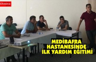MEDİBAFRA HASTANESİNDE İLK YARDIM EĞİTİMİ