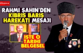 Rahmi Şahin'den Kıbrıs Barış Harekatı Mesajı