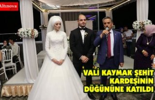Vali Kaymak şehit kardeşinin düğününe katıldı