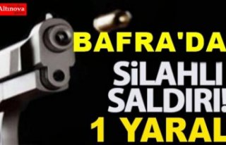 Bafra'da silahlı saldırı