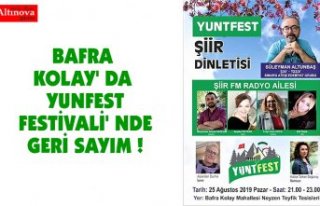 BAFRA KOLAY' DA YUNFEST FESTİVALİ' NDE...