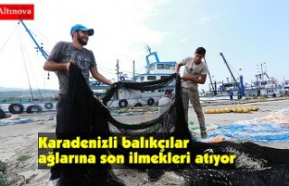 Karadenizli balıkçılar ağlarına son ilmekleri...