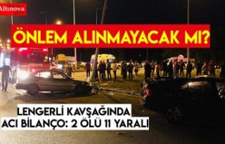 LENGERLİ KAVŞAĞINDA ACI BİLANÇO: 2 ÖLÜ 11 YARALI
