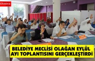 BELEDİYE MECLİSİ OLAĞAN EYLÜL AYI TOPLANTISINI...