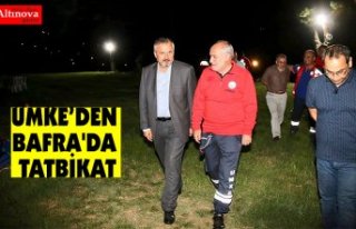 UMKE’DEN BAFRA'DA TATBİKAT