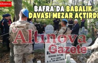 BAFRA'DA BABALIK DAVASI MEZAR AÇTIRDI