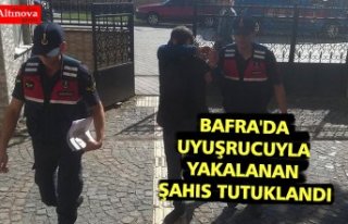 BAFRA'DA UYUŞRUCUYLA YAKALANAN ŞAHIS TUTUKLANDI