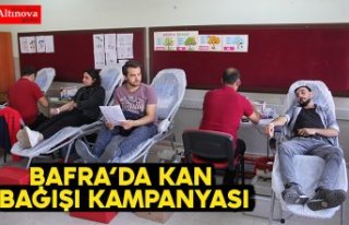 BAFRA’DA KAN BAĞIŞI KAMPANYASI