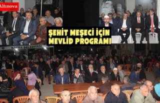 ŞEHİT MEŞECİ İÇİN MEVLİD PROGRAMI