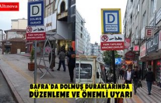 BAFRA’DA DOLMUŞ DURAKLARINDA DÜZENLEME VE ÖNEMLİ...