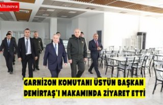 GARNİZON KOMUTANI ÜSTÜN BAŞKAN DEMİRTAŞ’I...