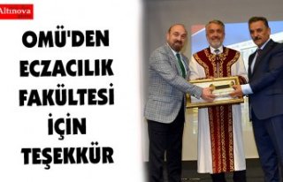 OMÜ'DEN ECZACILIK FAKÜLTESİ İÇİN TEŞEKKÜR