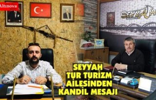 Seyyah Tur Turizm ailesinden Kandil Mesajı