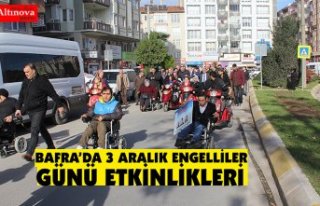 BAFRA’DA 3 ARALIK ENGELLİLER GÜNÜ ETKİNLİKLERİ