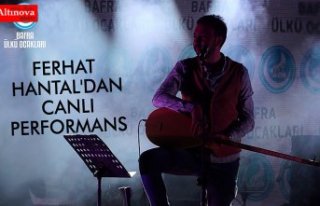 FERHAT HANTAL'DAN CANLI PERFORMANS