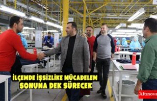 İlçemde İşsizlike Mücadelem Sonuna Dek Sürecek