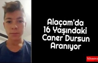 Alaçam’da 16 Yaşındaki Caner Dursun Aranıyor