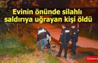 Evinin önünde silahlı saldırıya uğrayan kişi...