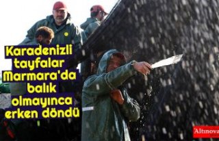 Karadenizli tayfalar Marmara'da balık olmayınca...