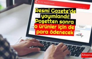 Resmi Gazete'de yayımlandı! Poşetten sonra...