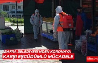 BAFRA BELEDİYESİ’NDEN KORONAYA KARŞI EŞGÜDÜMLÜ...