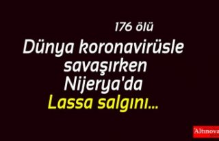 Dünya koronavirüsle savaşırken Nijerya'da...