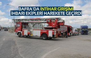 BAFRA'DA İNTİHAR GİRİŞİMİ İHBARI EKİPLERİ...