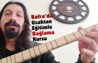 Bafra’da Uzaktan Eğitimle Bağlama Kursu