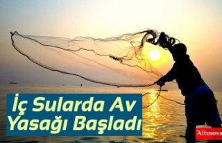 İç Sularda Av Yasağı Başladı