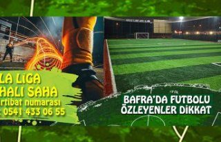 BAFRA’DA FUTBOLU ÖZLEYENLERİN ADRESİ: LA LİGA...