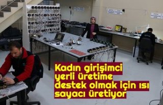 Kadın girişimci yerli üretime destek olmak için...