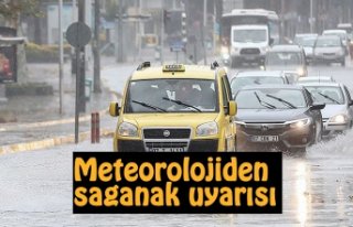 Meteorolojiden sağanak uyarısı