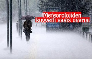 Meteorolojiden kuvvetli yağış uyarısı