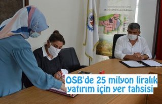  OSB'de 25 milyon liralık yatırım için yer...