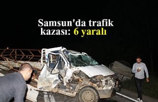 Samsun'da trafik kazası: 6 yaralı