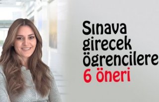 Sınava girecek öğrencilere 6 öneri