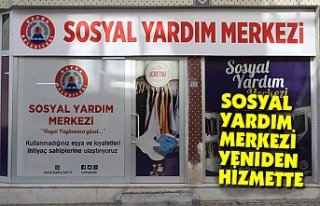 SOSYAL YARDIM MERKEZİ YENİDEN HİZMETTE