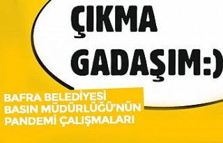 BAFRA BELEDİYESİ BASIN MÜDÜRLÜĞÜ’NÜN PANDEMİ...