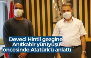 Deveci Hintli gezgine Anıtkabir yürüyüşü öncesinde...