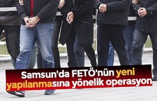 Samsun'da FETÖ'nün yeni yapılanmasına...