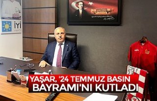 YAŞAR, '24 TEMMUZ BASIN BAYRAMI'NI KUTLADI