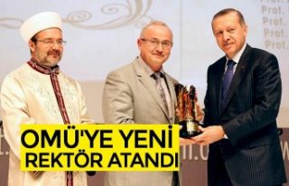 OMÜ'YE YENİ REKTÖR ATANDI
