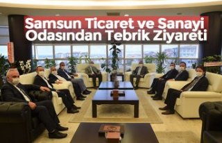 Samsun Ticaret ve Sanayi Odasından Tebrik Ziyareti