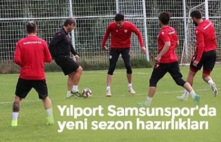 Yılport Samsunspor'da yeni sezon hazırlıkları