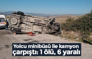 Yolcu minibüsü ile kamyon çarpıştı: 1 ölü,...