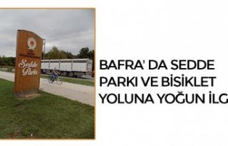 BAFRA' DA SEDDE PARKI VE BİSİKLET YOLUNA YOĞUN...