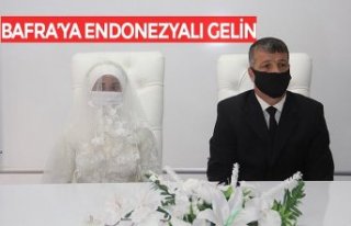 BAFRA’YA ENDONEZYALI GELİN