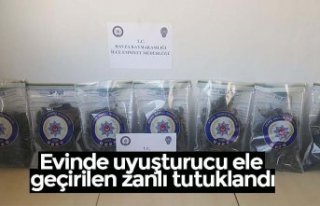 Evinde uyuşturucu ele geçirilen zanlı tutuklandı